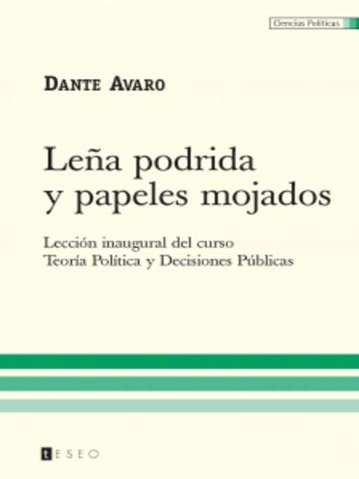 Title details for Leña podrida y papeles mojados by Dante Avaro - Available